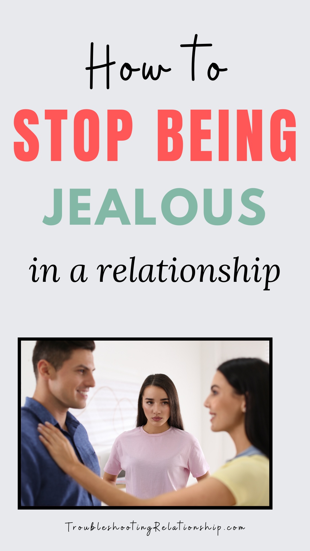 how to stop being jealous in a relationship