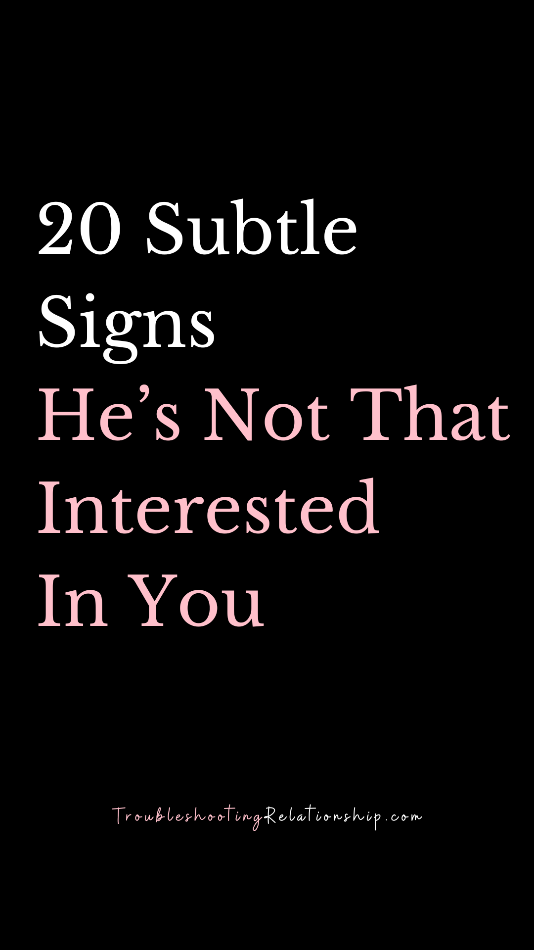 signs he's not into you