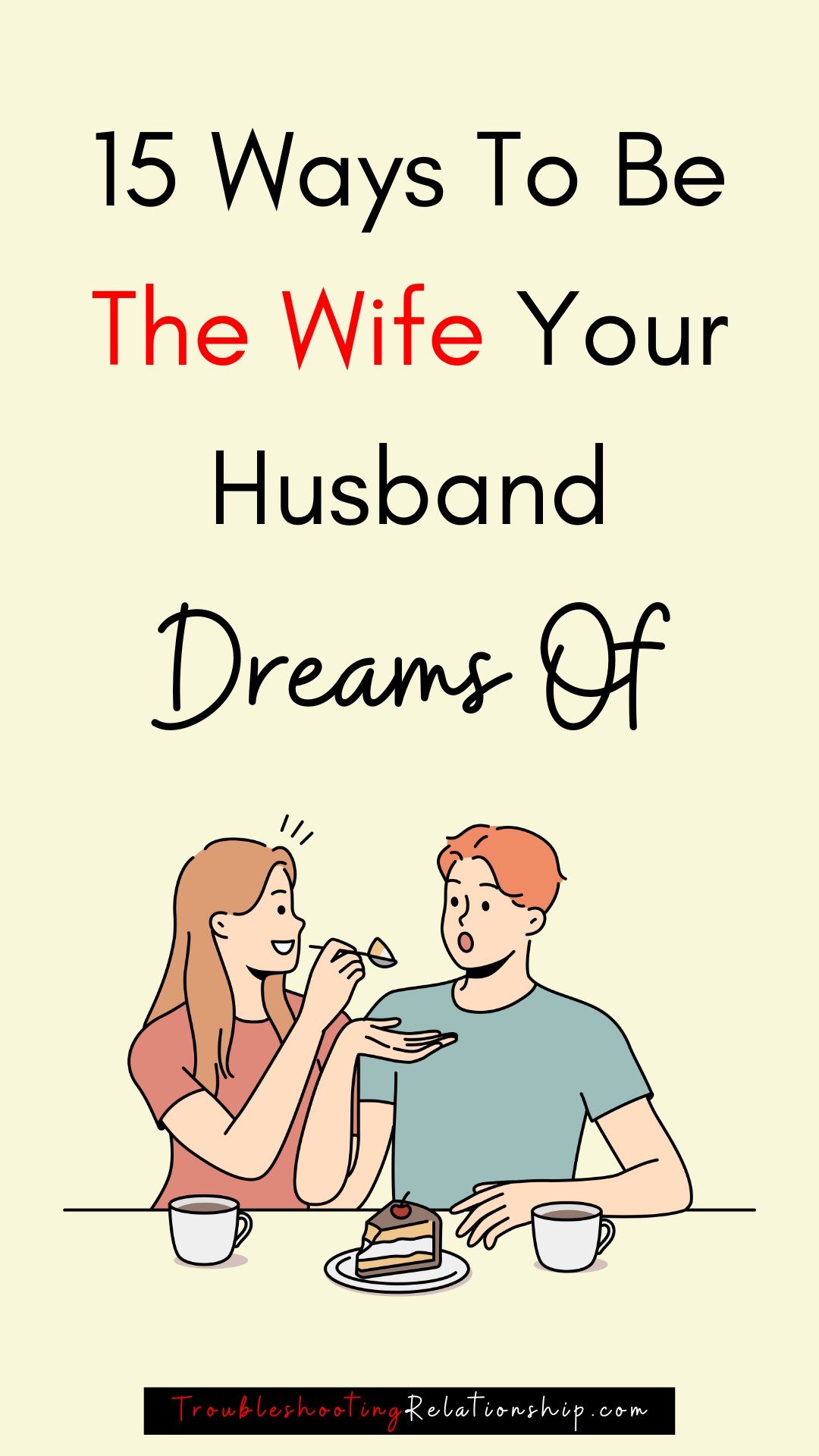 How To Be A Better Wife And Improve Your Marriage